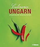 Culinaria Ungarn: Ungarische Spezialitäten